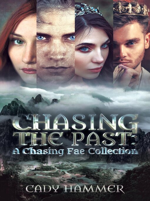 Title details for Chasing the Past by Cady Hammer - Available